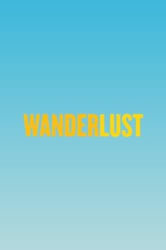 Wanderlust Poster